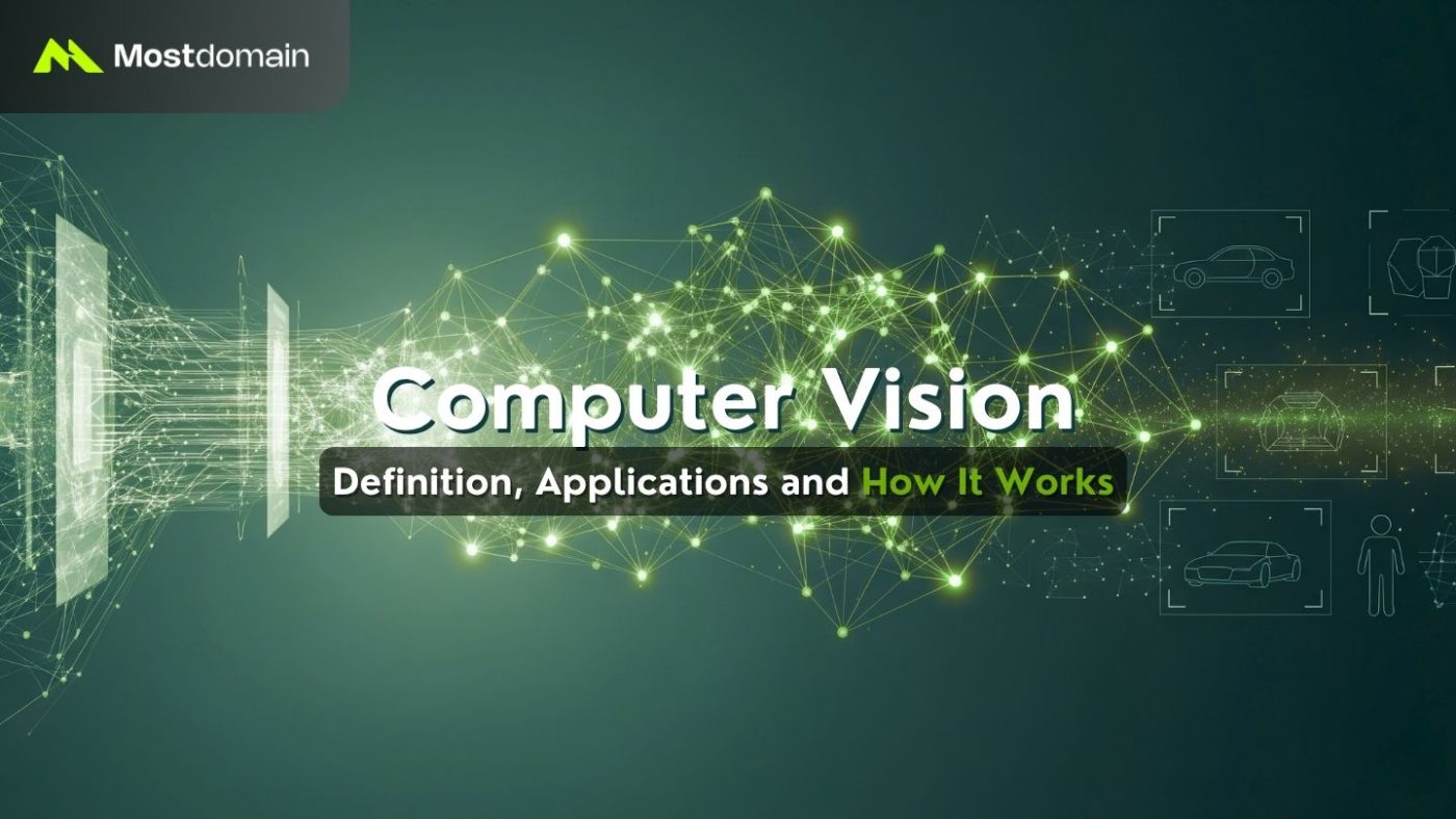 What is Computer Vision? Definition, Applications and How It Works